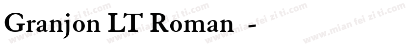 Granjon LT Roman字体字体转换